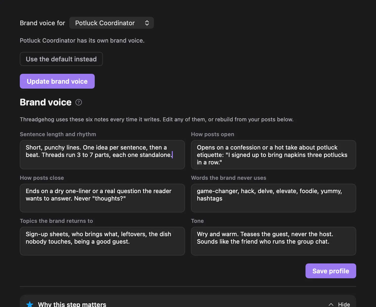 Threadgehog Settings, Brand voice: six notes for sentence length and rhythm, how posts open, how posts close, words the brand never uses, topics the brand returns to, and tone.